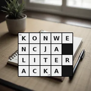 Hasło krzyżówkowe istniejący w praktyce literackiej i świadomości literackiej epoki zespół norm zwyczajów regulujących określoną dziedzinę wypowiedzi dobór składników dzieła oraz ich układ zespół zasad określający - konwencja literacka – rozwiązanie, synonimy, podpowiedzi i definicje krzyżówkowe